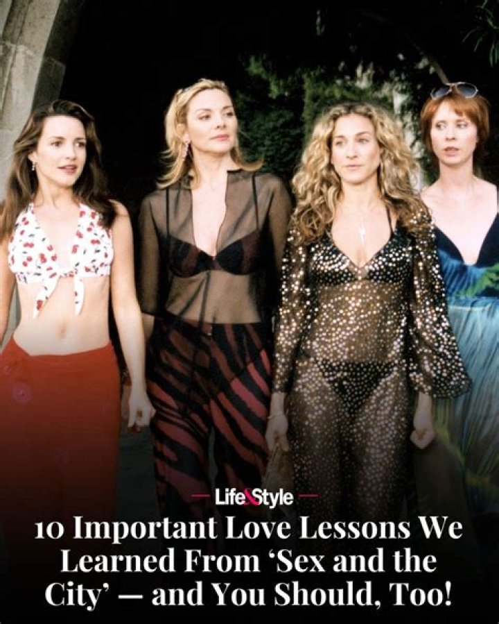 10 Important Love Lessons We Learned From ‘Sex and the City’ — and You Should, Too!