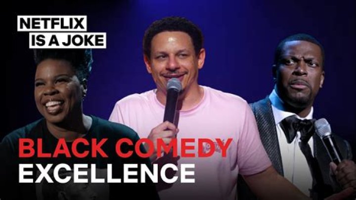 Best Netflix Comedy Specials By Black Comedians