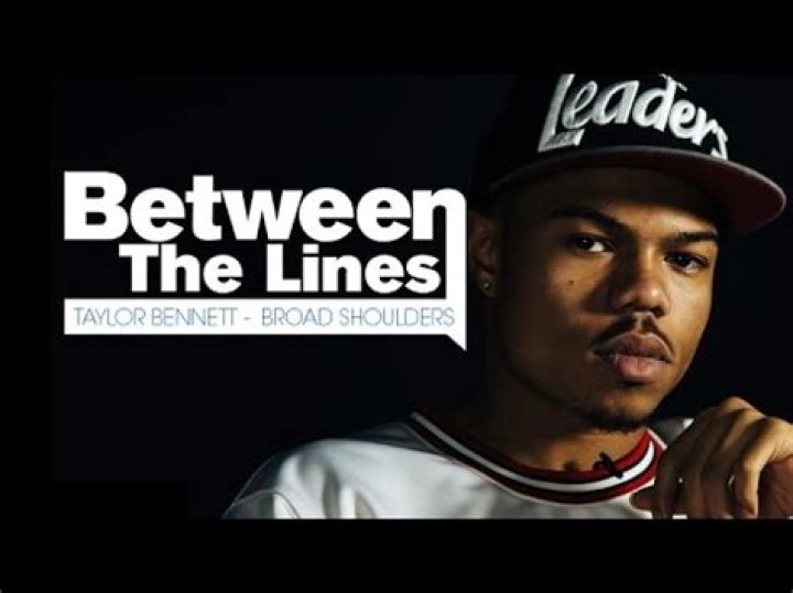 Between The Lines: Taylor Bennett Breaks Down "Broad Shoulders"