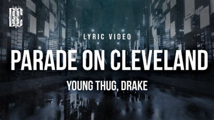 Young Thug & Drake Plan A "Parade on Cleveland" On Their New Fan Favourite Collab