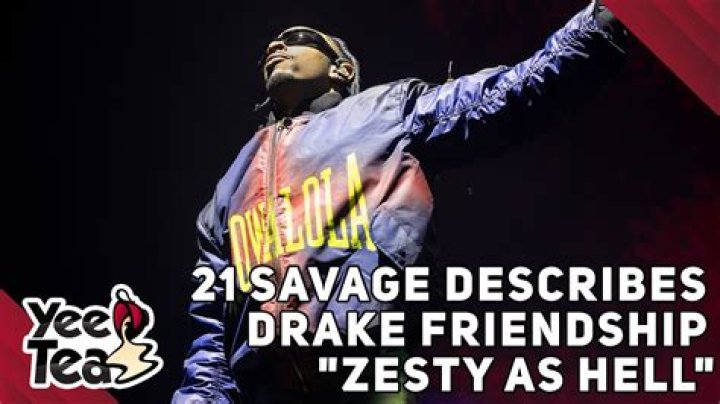 21 Savage Refuses To Describe Drake Friendship, Calls Doing So "Zesty As Hell"