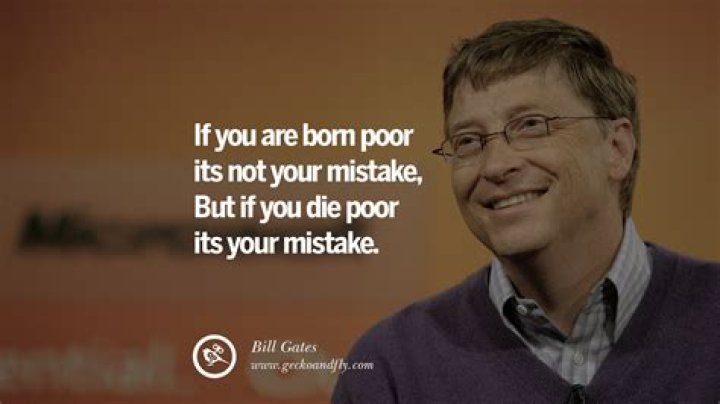 21 Bill Gates Quotes That Will Inspire You To Change Your World
