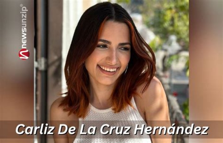 Who is Carliz De La Cruz Hernández? Age, Bio, Family, Net worth, Boyfriend, Height, Wiki