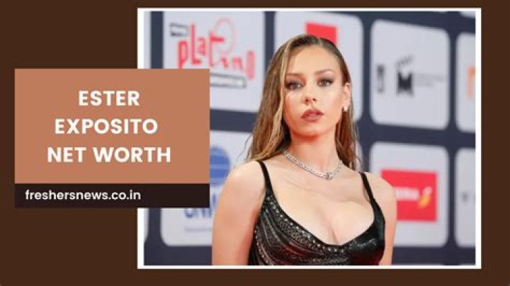 Ester Expósito Net Worth: Age, Height, Zodiac Sign, Bio Career And Weight