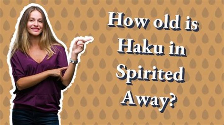 ¿Qué edad tiene Haku en El viaje de Chihiro?