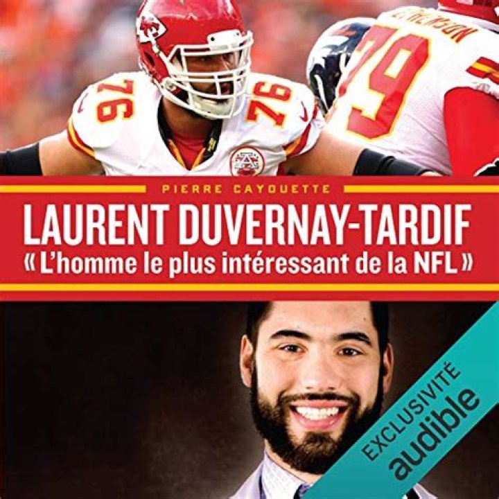 Laurent Duvernay-Tardif (Football Player) - Age, Birthday, Bio, Facts, Family, Net Worth, Height & More