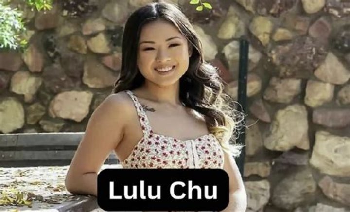 Lulu Chu Height, Weight, Net Worth, Age, Birthday, Wikipedia, Who, Nationality, Biography