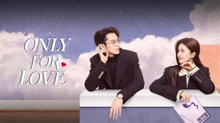 Only for Love Episode 33 & 34 Spoiler, Release Date, Countdown, Trailer, Recap, Storyline & Fun Facts