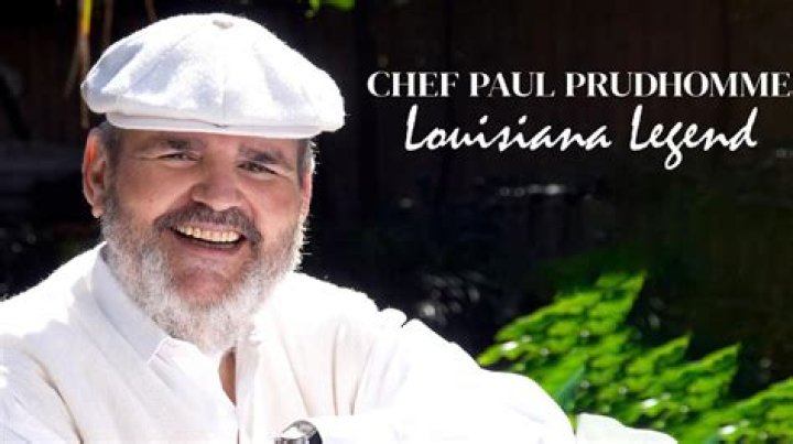 Paul Prudhomme (Chef) - Age, Birthday, Bio, Facts, Family, Net Worth, Height & More