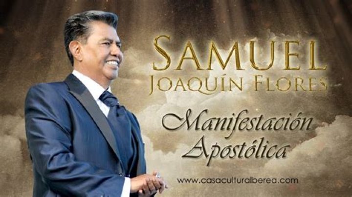 Samuel Joaquín Flores Biography, Age, Height, Wife, Net Worth and Family