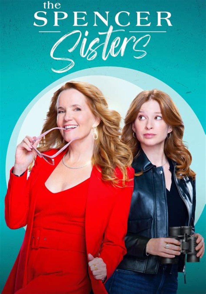 The Spencer Sisters Season 2 Release Date, Cast, Spoiler, Trailer, and Latest News