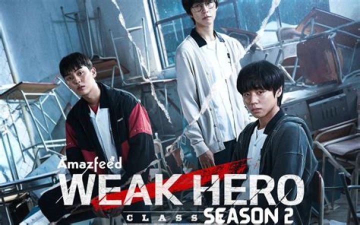 Weak Hero Class Season 2 Spoilers, Release Date, Trailer, Plot, Ratings, Trailer & Latest Updates
