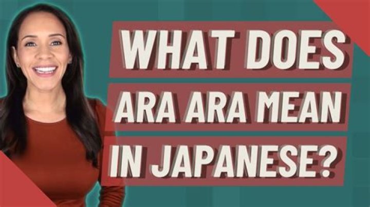 What does Ara Ara mean in Japanese? – Celebrity.fm – #1 Official Stars, Business & People Network, Wiki, Success story, Biography & Quotes