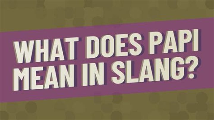 What does Papi mean in slang? – Celebrity.fm – #1 Official Stars, Business & People Network, Wiki, Success story, Biography & Quotes
