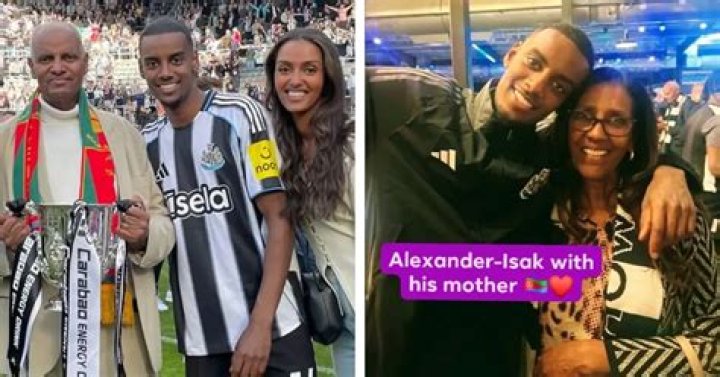 Who are Alexander Isak Parents? Where is Alexander Isak Parents From? What is Alexander Isak Parents Nationality?