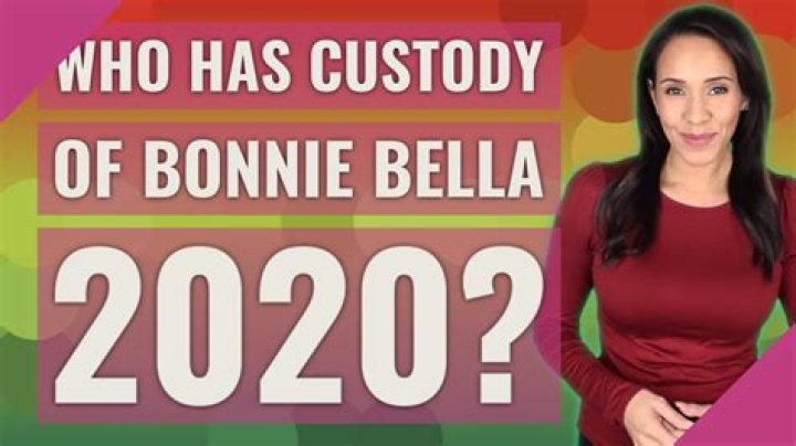 Who has custody of Bonnie Bella today? – Celebrity.fm – #1 Official Stars, Business & People Network, Wiki, Success story, Biography & Quotes