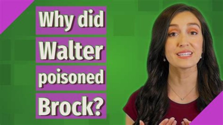 ¿Por qué Walter envenenó a Brock?